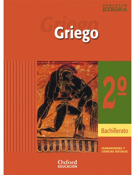 Griego 2º Bachillerato Exedra Libro del Alumno